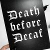 Best reviews of ⭐ GHOSTS OF OCTOBER Gothic Homewares Death Before Decaf [A5] | PRINT ⌛ -DECOR Sales Store ghosts of october death before decaf 01 d6eb7221 82ec 4a4a 9ad5 5fe7c8ed8b78 700x700